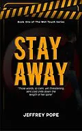 E-Book (epub) Stay Away von Jeffrey Pope