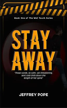 E-Book (epub) Stay Away von Jeffrey Pope