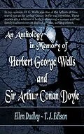 E-Book (epub) An Anthology in Memory of Herbert George Wells and Sir Arthur Conan Doyle von Ellen Elizabeth Dudley