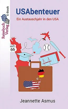E-Book (epub) USAbenteuer von Jeannette Asmus