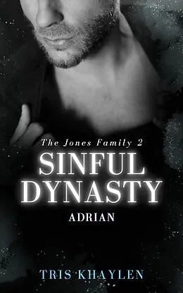 E-Book (epub) Sinful Dynasty: Adrian von Tris Khaylen