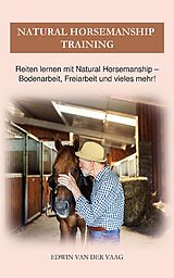 E-Book (epub) Natural Horsemanship Training von Edwin van der Vaag