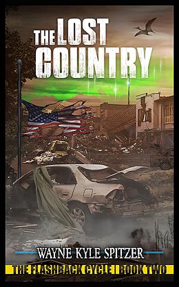 eBook (epub) The Lost Country de Wayne Kyle Spitzer