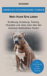 E-Book (epub) American Staffordshire Terrier von Mein Hund Fürs Leben Ratgeber