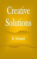 E-Book (epub) Creative Solutions von B. Vincent