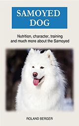 eBook (epub) Samoyed dog de Roland Berger