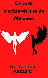 E-Book (epub) Le défi machiavélique de MALDONE von MAZZONI jean