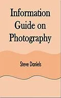 E-Book (epub) Information Guide on Photography von Steve Daniels