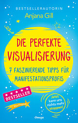 Buch Die perfekte Visualisierung von Anjana Gill