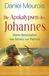 Kartonierter Einband Die Apokalypsen des Johannes von Daniel Meurois