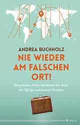 Fester Einband Nie wieder am falschen Ort von Andrea Buchholz