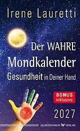 Kalender Der wahre Mondkalender  2027 von Irene Lauretti