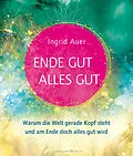 E-Book (epub) Ende gut - alles gut von Ingrid Auer