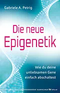 E-Book (epub) Die neue Epigenetik von Gabriele A. Petrig
