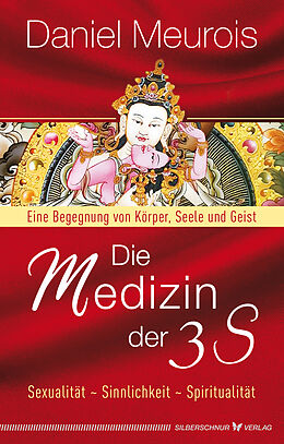 E-Book (epub) Die Medizin der 3 S von Daniel Meurois