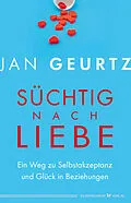 E-Book (epub) Süchtig nach Liebe von Jan Geurtz