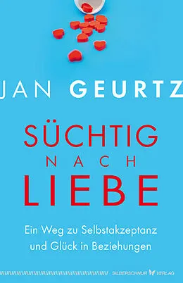 E-Book (epub) Süchtig nach Liebe von Jan Geurtz