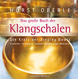 E-Book (epub) Das große Buch der Klangschalen von Horst Oberle