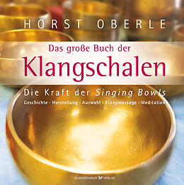 E-Book (epub) Das große Buch der Klangschalen von Horst Oberle