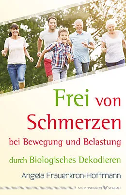 E-Book (epub) Frei von Schmerzen bei Bewegung und Belastung von Angela Frauenkron-Hoffmann