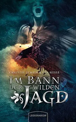 E-Book (epub) Im Bann der Wilden Jagd von Christel Scheja, Uta Hesse