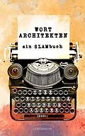 E-Book (epub) Wortarchitekten von Tine Wittler