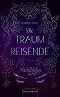 E-Book (epub) Die Traumreisende - Nachtblüten von Jasmin Engel