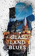 E-Book (epub) Glaslandblues von Thomas Bäumler