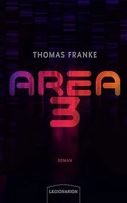 E-Book (epub) Area 3 von Thomas Franke