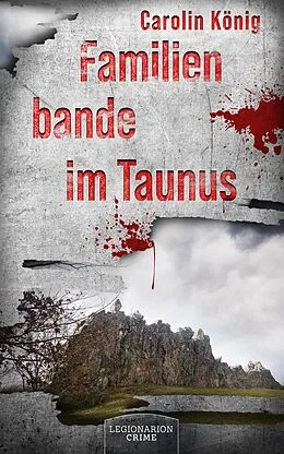 E-Book (epub) Familienbande im Taunus von Carolin König