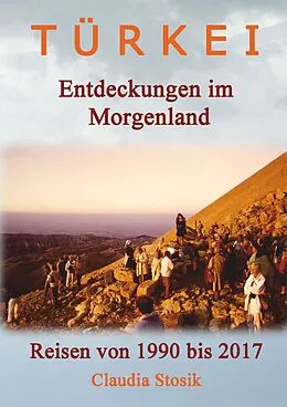 E-Book (epub) Türkei - Entdeckungen im Morgenland von Claudia Stosik