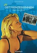 E-Book (epub) Ostprinzessinnen tragen keine Krone von Cornelia Heynen-Igler
