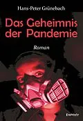 E-Book (epub) Das Geheimnis der Pandemie von Hans-Peter Grünebach