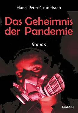 E-Book (epub) Das Geheimnis der Pandemie von Hans-Peter Grünebach