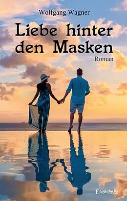 E-Book (epub) Liebe hinter den Masken von Wolfgang Wagner