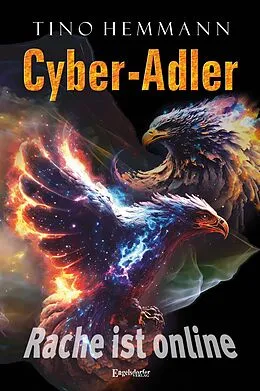 E-Book (epub) Cyber-Adler von Tino Hemmann