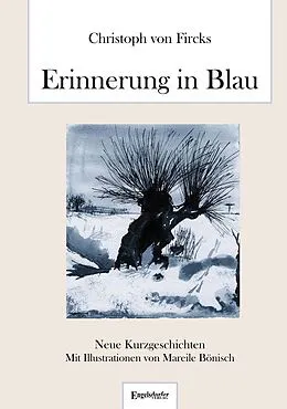 E-Book (epub) Erinnerung in Blau von Christoph von Fircks