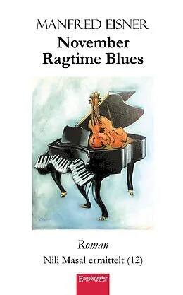 E-Book (epub) November Ragtime Blues von Manfred Eisner