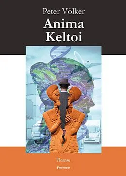 E-Book (epub) Anima Keltoi von Peter Völker
