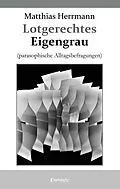 E-Book (epub) Lotgerechtes Eigengrau von Matthias Herrmann