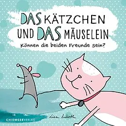 E-Book (epub) Das Kätzchen und das Mäuselein von Lisa Wirth