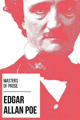 eBook (epub) Masters of Prose - Edgar Allan Poe de Edgar Allan Poe, August Nemo
