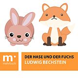 E-Book (epub) Der Hase und der Fuchs von Ludwig Bechstein