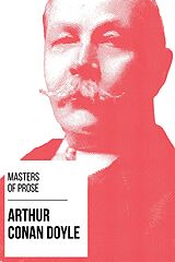 eBook (epub) Masters of Prose - Arthur Conan Doyle de Arthur Conan Doyle, August Nemo