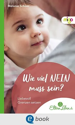 E-Book (epub) Wie viel NEIN muss sein? von Melanie Schüer