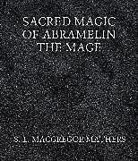 eBook (epub) Sacred Magic Of Abramelin The Mage de S. L. MacGregor Mathers