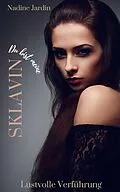 E-Book (epub) Du bist meine Sklavin von Nadine Jardin