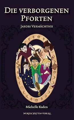 E-Book (epub) Die verborgenen Pforten von Michelle Kaden
