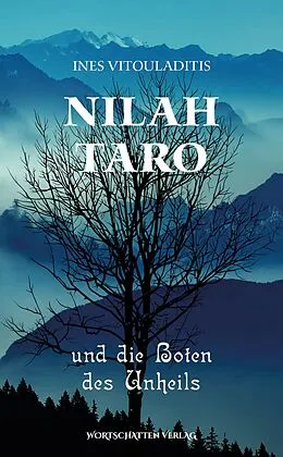 E-Book (epub) Nilah Taro und die Boten des Unheils von Ines Vitouladitis