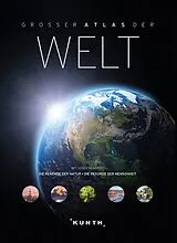 Fester Einband KUNTH Weltatlas Großer Atlas der Welt von Kunth Verlag